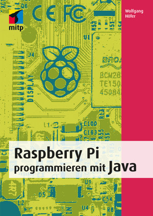 Raspberry Pi programmieren mit Java [Book]