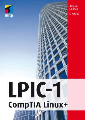 LPIC-1 - CompTIA Linux+ [Book]