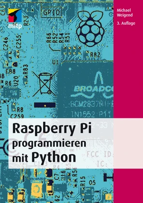 Raspberry Pi programmieren mit Python [Book]