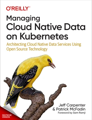 1. Einführung in die Cloud Native Data Infrastructure: Persistenz ...
