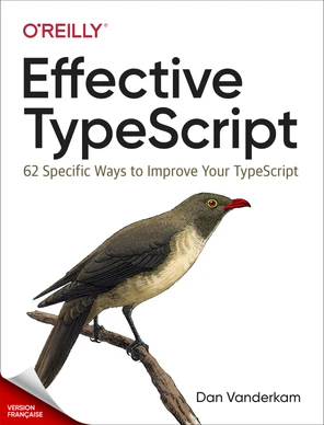 1. Apprendre à connaître TypeScript - TypeScript efficace [Book]