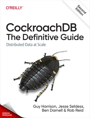 1. Introduction à CockroachDB - CockroachDB : le guide définitif, 2e ...