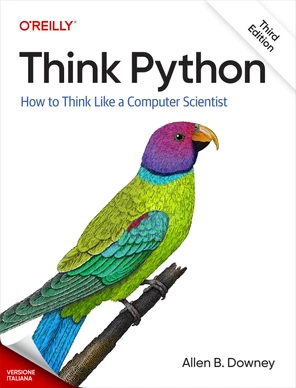 Think Python, 3a edizione [Book]