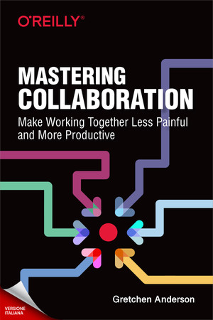 Padroneggiare la collaborazione