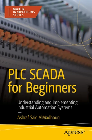 PLC SCADA for Beginners: Understanding and Implementing Industrial ...