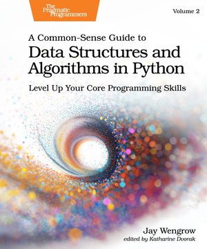 A Common-Sense Guide to Data Structures and Algorithms in Python ...