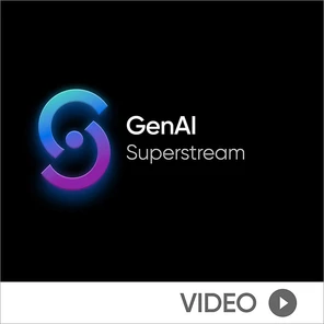 GenAI Superstream: Next-Level Work and Creativity with Generative AI ...