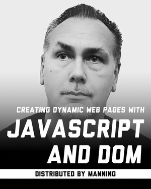 Creating Dynamic Web Pages with JavaScript and DOM [Video]