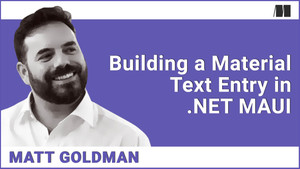 Building a Material Text Entry in .NET MAUI
