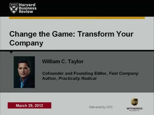 Change the Game, Transform Your Company