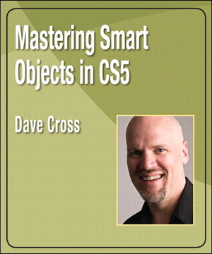 Mastering Smart Objects in CS5