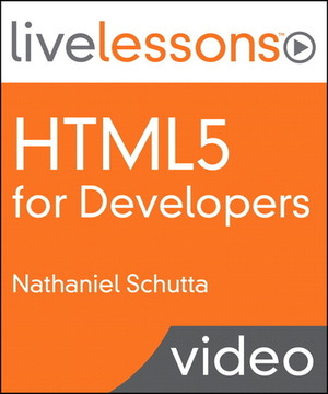 HTML5 for Developers LiveLessons