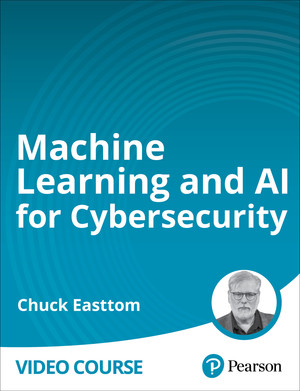 Machine Learning and AI in Cybersecurity [Video]