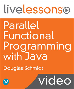 Parallel Functional Programming with Java LiveLessons