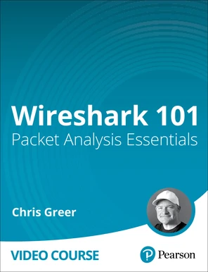 3.1 The Anatomy of a Packet - Wireshark 101: Packet Analysis Essentials ...