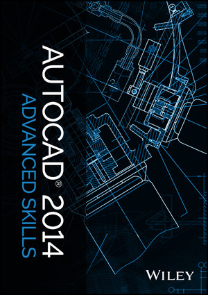 AutoCAD 2014 Advanced Skills