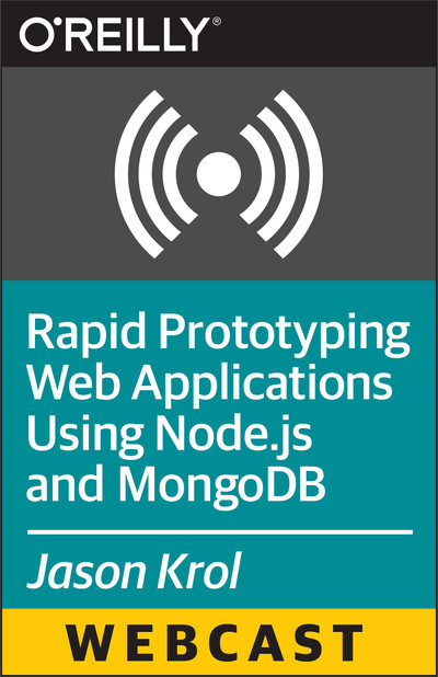 Rapid Prototyping Web Applications Using Node.js and MongoDB