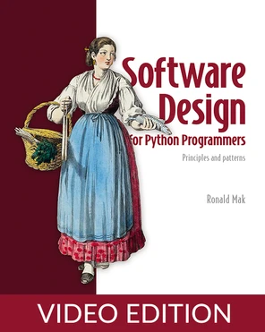 Software Design for Python Programmers, Video Edition [Video]