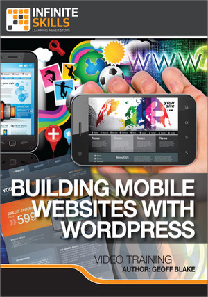 Building Mobile Websites with WordPress