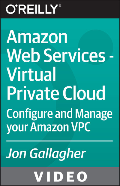 Amazon Web Services - Virtual Private Cloud