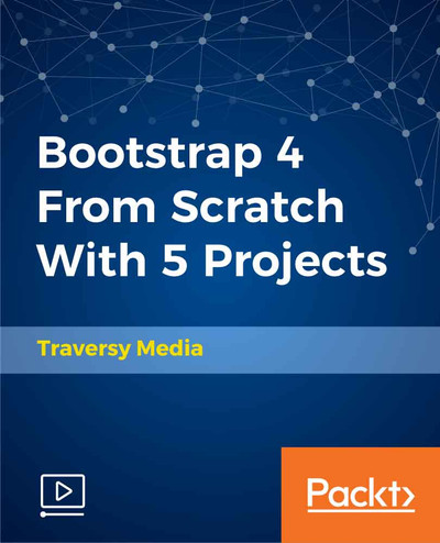 Bootstrap 4 From Scratch With 5 Projects