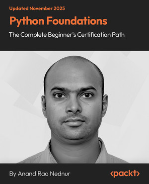Python Foundations: The Complete Beginner's Certification Path
