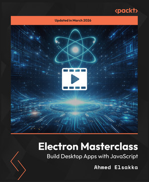 Electron Masterclass - Build Desktop Apps with JavaScript