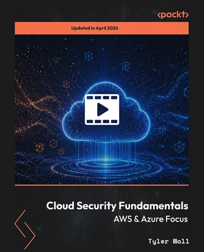 Cloud Security Fundamentals: AWS & Azure Focus [Video]