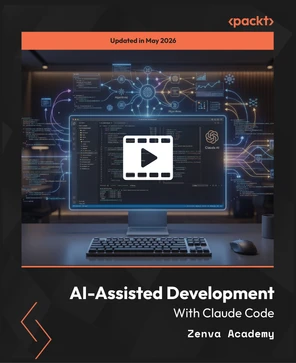 AI-Assisted Development with Claude Code [Video]