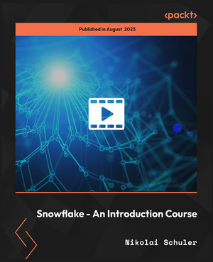 Snowflake - An Introduction Course