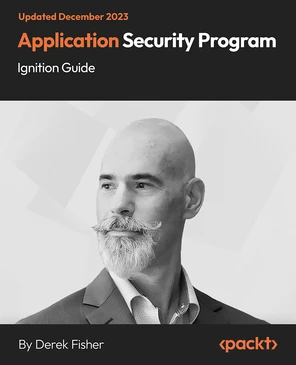 Application Security Program Ignition Guide [Video]