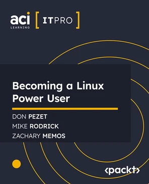 Becoming a Linux Power User [Video]