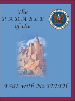 The Parable of the Tail with No Teeth