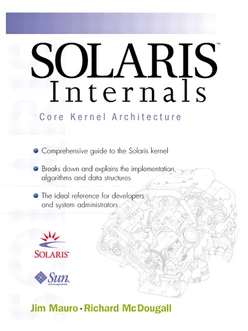 Solaris™ Internals: Core Kernel Components