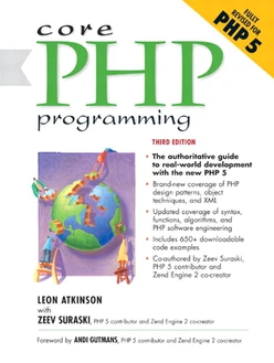 Core PHP Programming, Third Edition