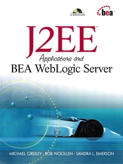 J2EE™ Applications and BEA™ WebLogic Server™