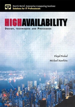 High Availability: Design, Techniques, and Processes