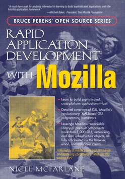 Rapid Application Development with Mozilla™