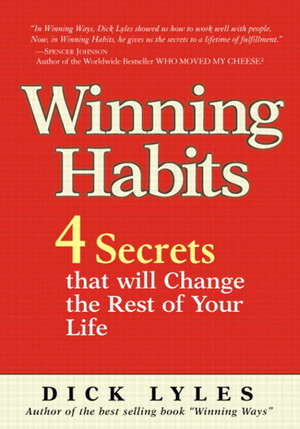 Winning Habits: 4 Secrets that Will Change the Rest of Your Life