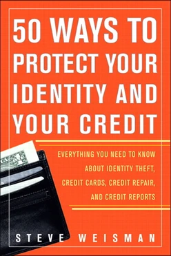 50 WAYS TO PROTECT YOUR IDENTITY AND YOUR CREDIT EVERYTHING YOU NEED TO KNOW ABOUT IDENTITY THEFT, CREDIT CARDS, CREDIT REPAIR, AND CREDIT REPORTS