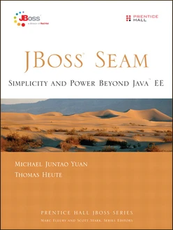 JBoss® Seam: Simplicity and Power Beyond Java™ EE