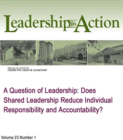 A Question of Leadership: Does Shared Leadership Reduce Individual Responsibility and Accountability?
