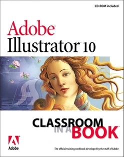 Adobe® Illustrator® 10 Classroom in a Book®