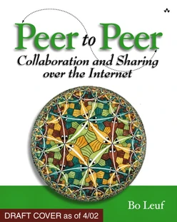 Peer to Peer: Collaboration and Sharing over the Internet