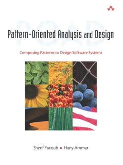 Pattern-Oriented Analysis and Design: Composing Patterns to Design Software Systems