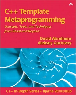 C++ Template Metaprogramming: Concepts, Tools, and Techniques from Boost and Beyond