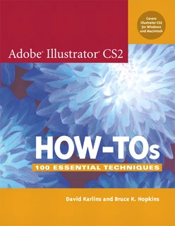 Adobe® Illustrator CS2 How-Tos: 100 Essential Techniques
