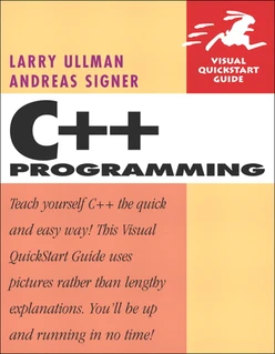 C++ Programming: Visual QuickStart Guide