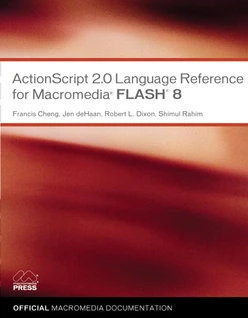 ActionScript 2.0 Language Reference for Macromedia® Flash® 8