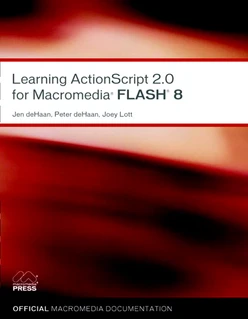 Learning ActionScript 2.0 for Macromedia® Flash® 8